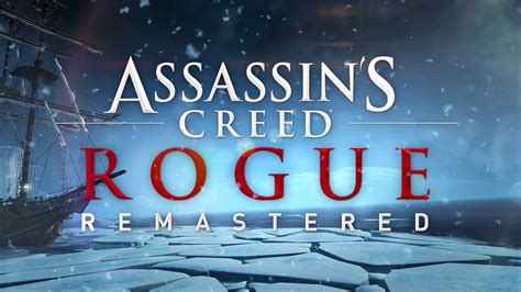 assassin's creed rogue remake|Assassin’s Creed Rogue Remastered: Announcement Teaser .